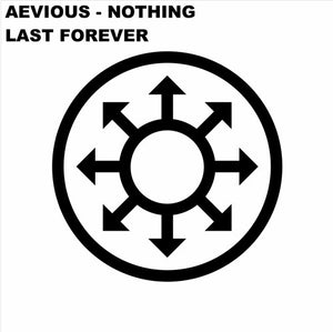 Nothing Last Forever by Aevious (MP3 Download)